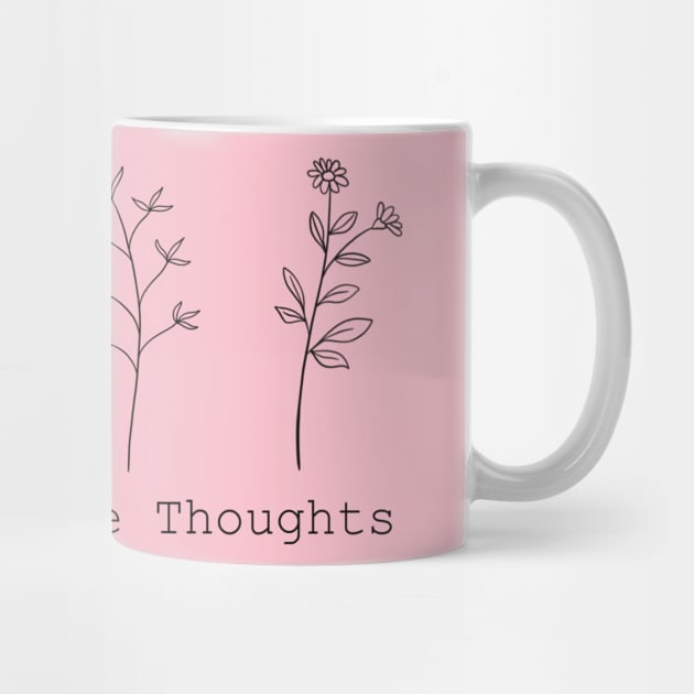 Grow Positive Thoughts Inspirational Quote Black Print Design by Sheila’s Studio